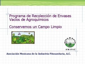 Programa de Recoleccin de Envases Vacos de Agroqumicos