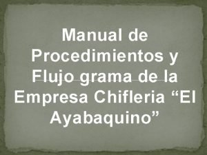 Flujograma de elaboración de chifles