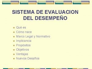 SISTEMA DE EVALUACION DEL DESEMPEO l l l