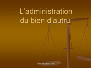 Ladministration du bien dautrui www contratquebec com 1