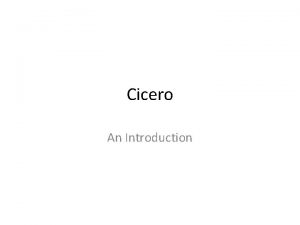 Cicero An Introduction His Life Born on 3