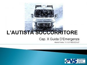 LAUTISTA SOCCORRITORE Cap X Guida DEmergenza Alberto Parisio