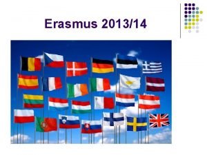 Erasmus 201314 MOBILITA STUDENT Co je to Erasmus