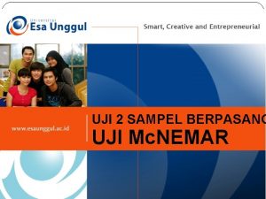 UJI 2 SAMPEL BERPASANG UJI Mc NEMAR Pengertian