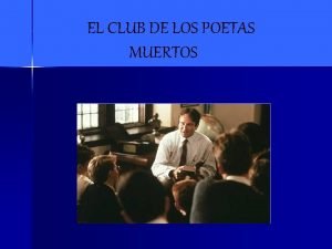 EL CLUB DE LOS POETAS MUERTOS FICHA TCNICA