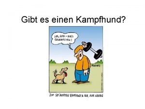 Gibt es einen Kampfhund 1 Kampfhunde 1 Kampfhunde