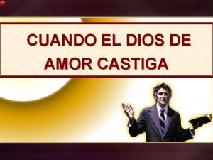 El amor y el castigo