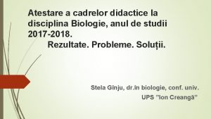 Atestare a cadrelor didactice la disciplina Biologie anul