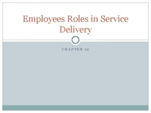 Role of employees in service delivery