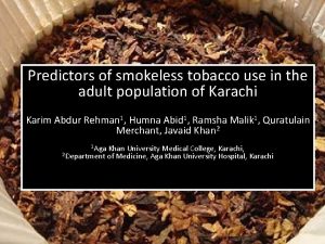 Predictors of smokeless tobacco use in the adult