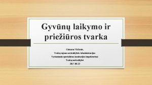 Gyvn laikymo ir prieiros tvarka Gintaras Vironis Trak