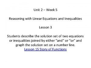 Unit 2 reasoning with linear equations and inequalities