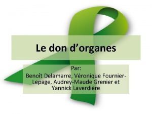 Le don dorganes Par Benot Delamarre Vronique Fournier