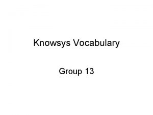 Knowsys Vocabulary Group 13 Group 13 122 Astute