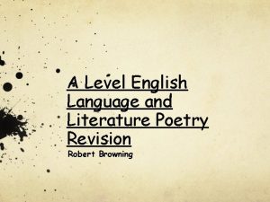 A Level English Language and Literature Poetry Revision