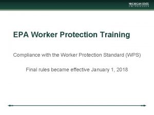 EPA Worker Protection Training Compliance with the Worker