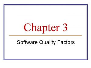 Factors affecting software quality