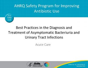 AHRQ Safety Program for Improving Antibiotic Use Best