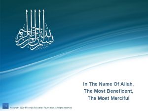 In The Name Of Allah The Most Beneficent
