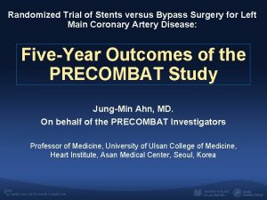 Randomized Trial of Stents versus Bypass Surgery for