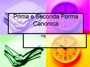 Prima forma canonica Prima forma canonica