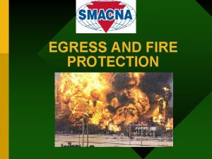 EGRESS AND FIRE PROTECTION KEY TERMS Means of