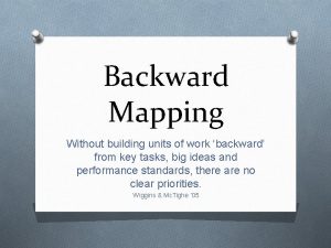 Backward Mapping Without building units of work backward