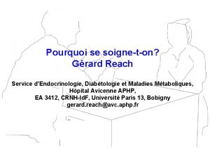 Pourquoi se soigneton Grard Reach Service dEndocrinologie Diabtologie