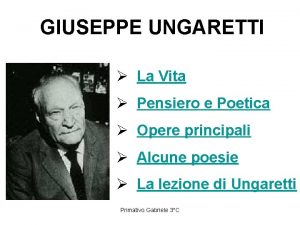Giuseppe ungaretti pensiero e poetica