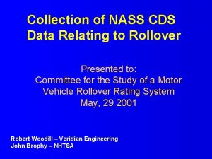 Collection of NASS CDS Data Relating to Rollover