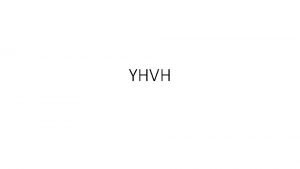 YHVH YHVH is but one of many names