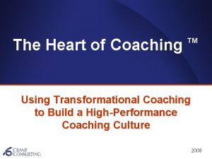 The heart of coaching