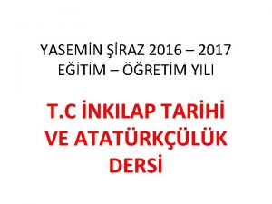 YASEMN RAZ 2016 2017 ETM RETM YILI T