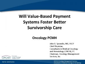 Will ValueBased Payment Systems Foster Better Survivorship Care