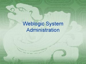 Weblogic System Administration Java 2 J 2 SEJava