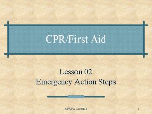 What are the 3 emergency action steps