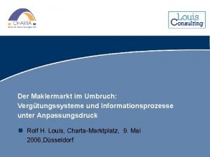 Der Maklermarkt im Umbruch Vergtungssysteme und Informationsprozesse unter