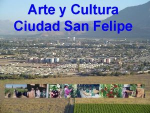 Arte y Cultura Ciudad San Felipe Arte y