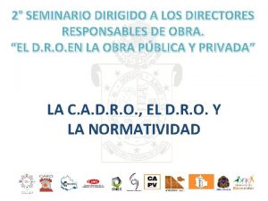 2 SEMINARIO DIRIGIDO A LOS DIRECTORES RESPONSABLES DE