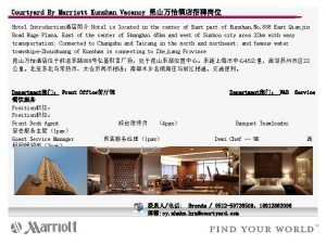 Courtyard By Marriott Kunshan Vacancy Hotel Introduction Hotel