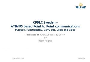 CPDLC Sweden ATNIPS based Point to Point communications