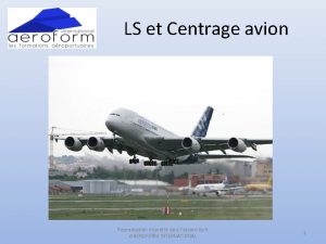 LS et Centrage avion Reproduction Interdite sans laccord