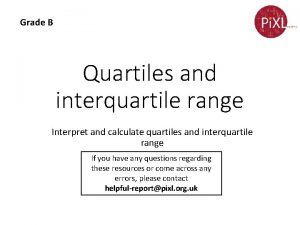 Interquartile range