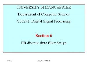 UNIVERSITY of MANCHESTER Department of Computer Science CS