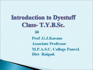 Introduction to Dyestuff Class T Y B Sc