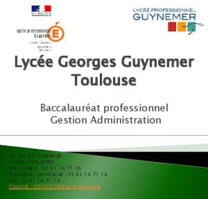 Lyce Georges Guynemer Toulouse Baccalaurat professionnel Gestion Administration