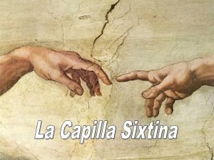 La Capilla Sixtina es uno de los ms