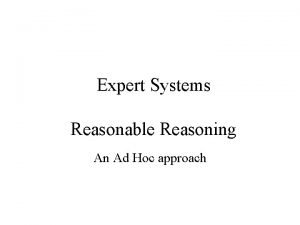 Ad-hoc reasoning