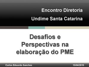 Encontro Diretoria Undime Santa Catarina Desafios e Perspectivas