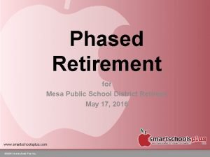 Phased Retirement for Mesa Public School District Retirees